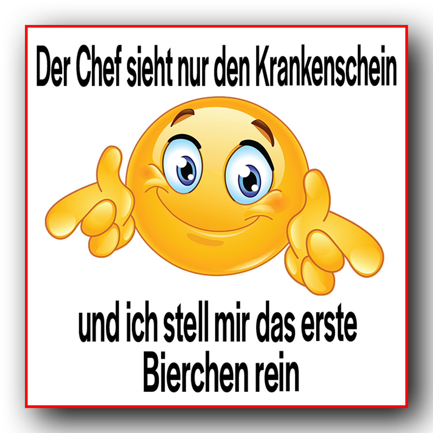 "Krankenschein" - Sticker